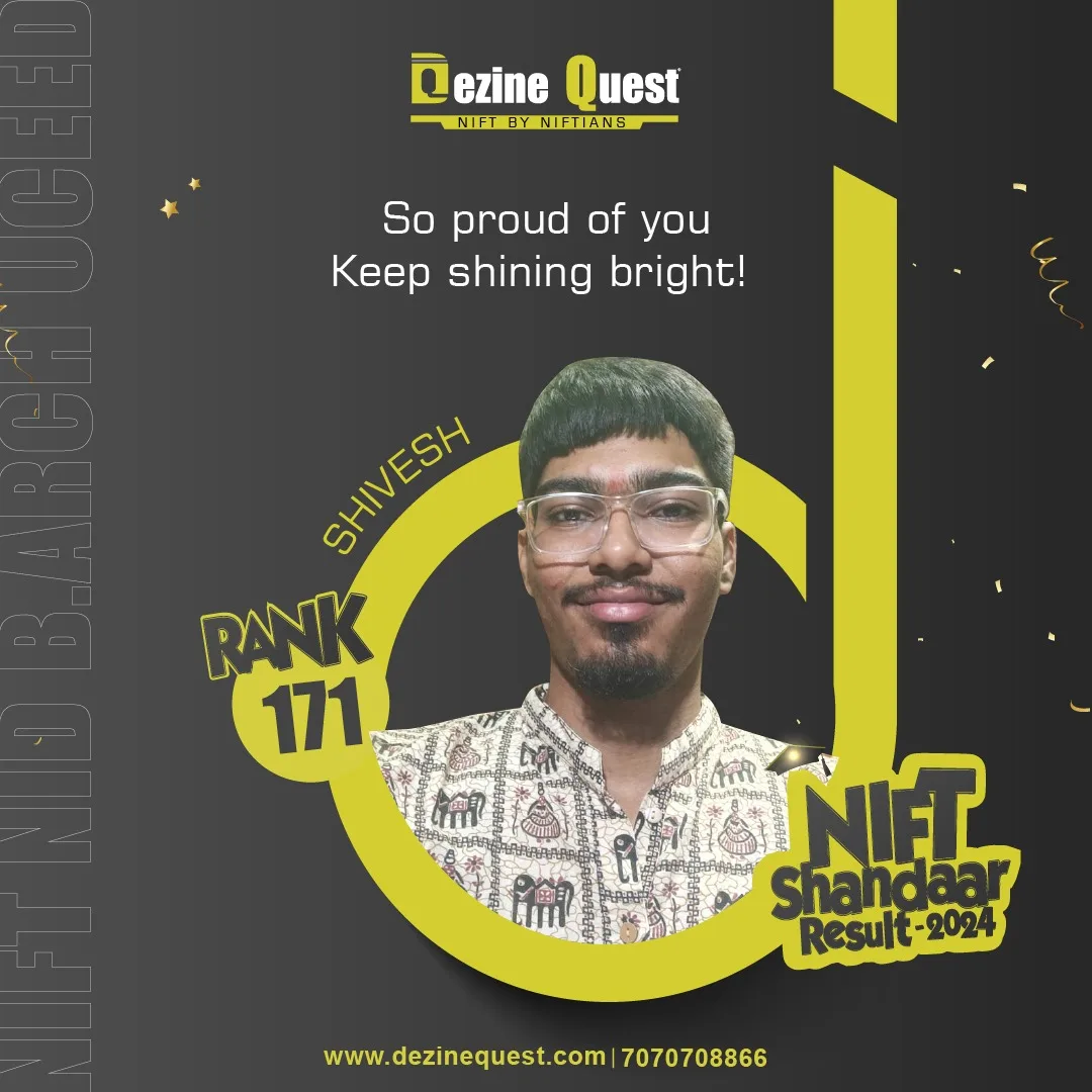 Dezine Quest 2024 student achiever poster for NIFT, NID, B.Arch and UCEED results