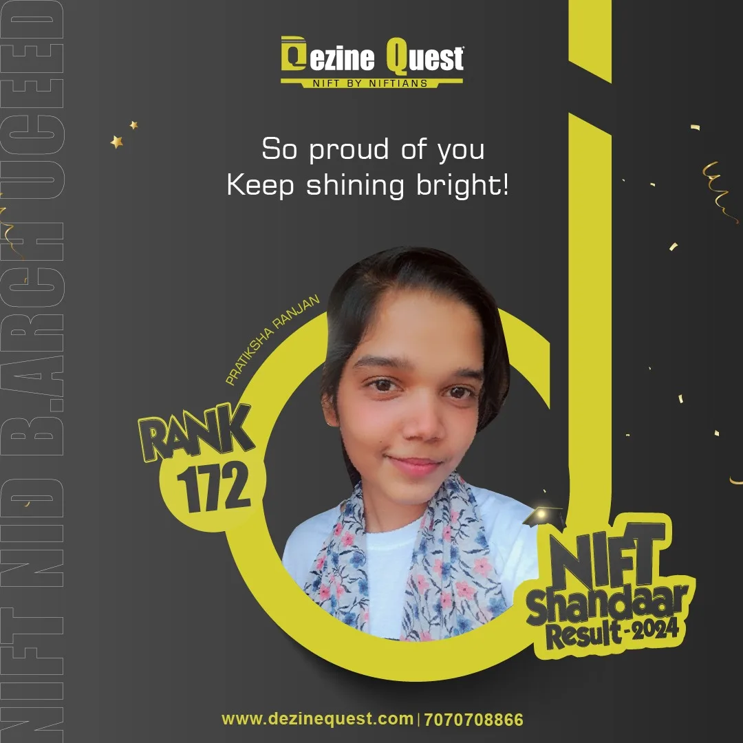 Dezine Quest 2024 student achiever poster for NIFT, NID, B.Arch and UCEED results
