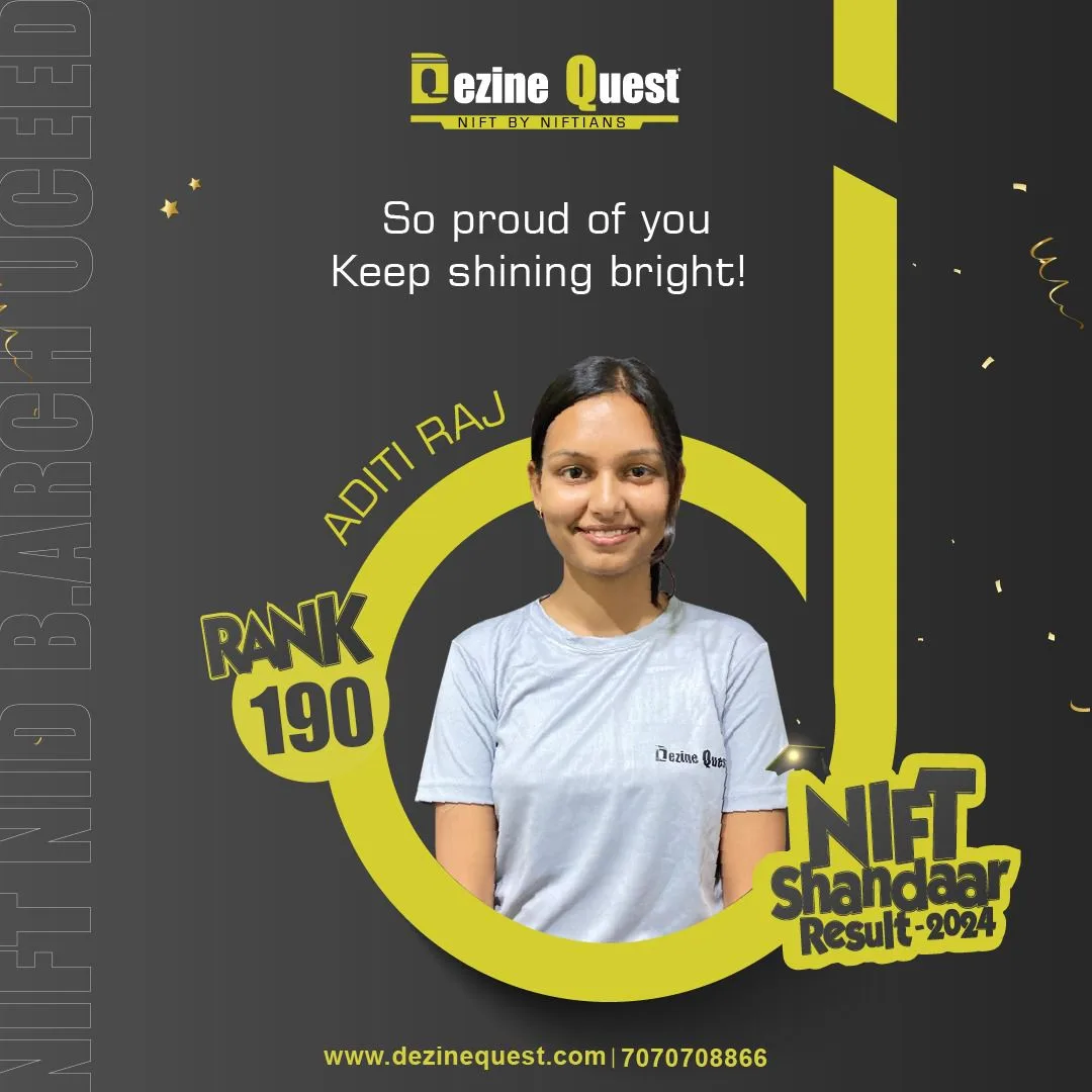 Dezine Quest 2024 student achiever poster for NIFT, NID, B.Arch and UCEED results