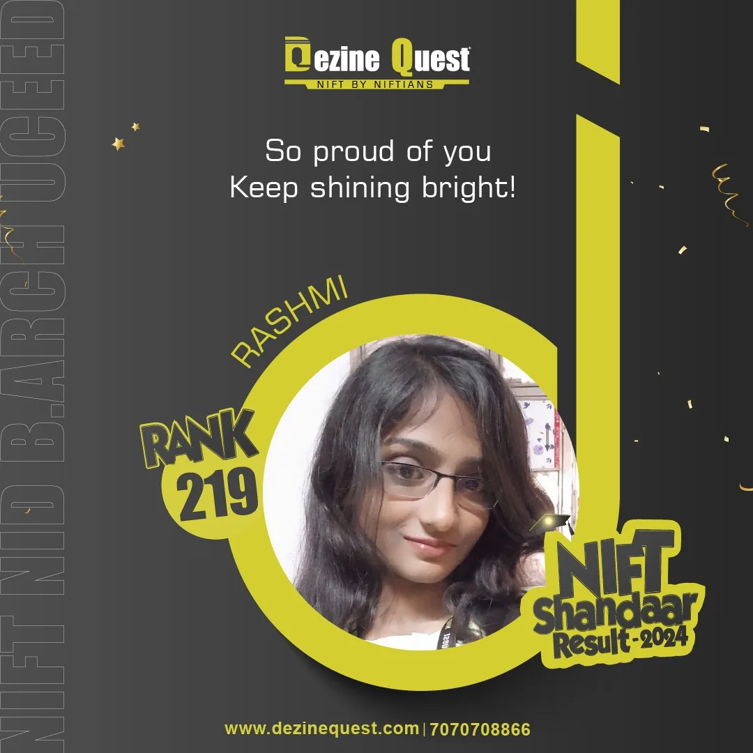 Dezine Quest 2024 student achiever poster for NIFT, NID, B.Arch and UCEED results