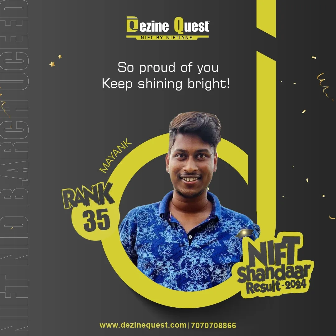 Dezine Quest 2024 student achiever poster for NIFT, NID, B.Arch and UCEED results