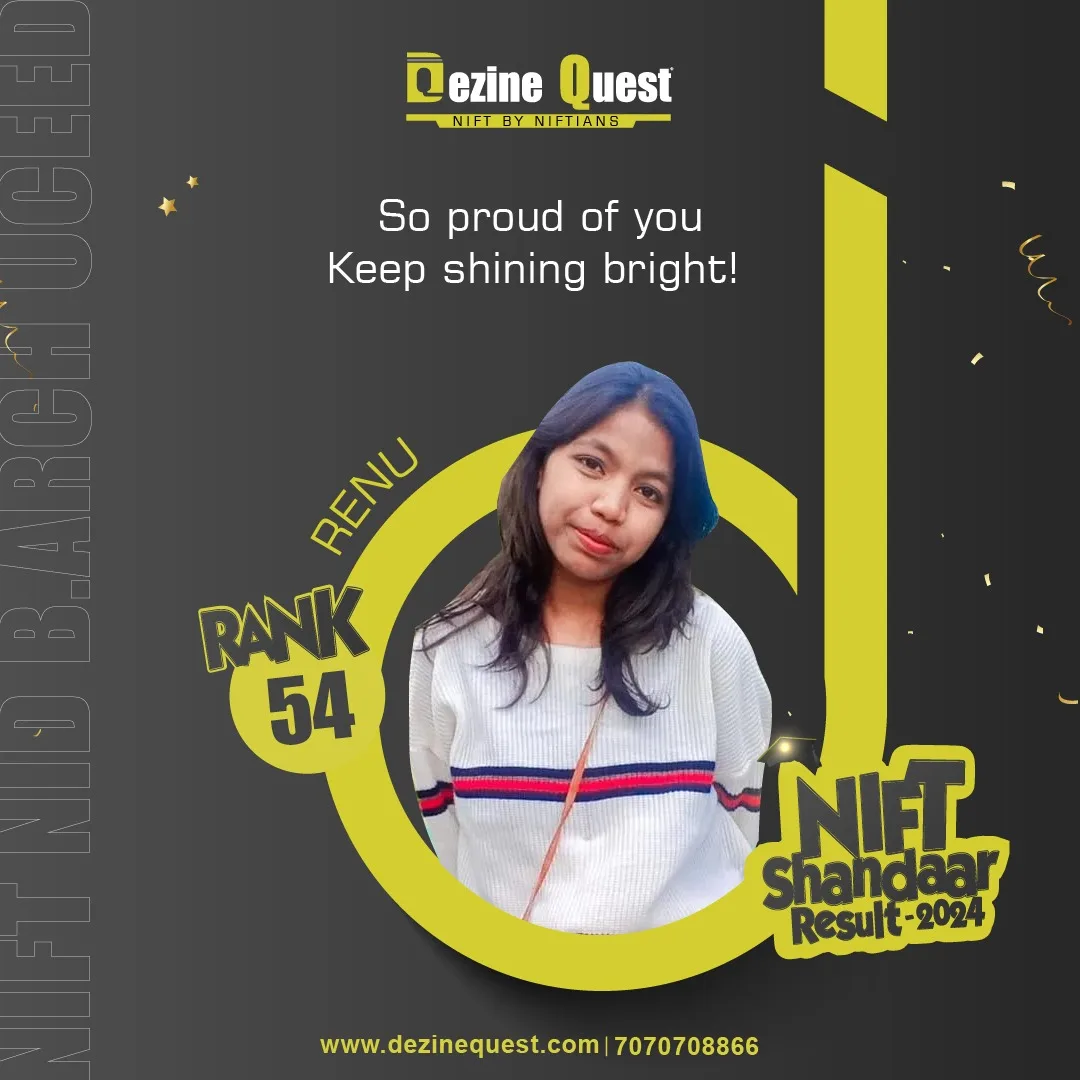 Dezine Quest 2024 student achiever poster for NIFT, NID, B.Arch and UCEED results